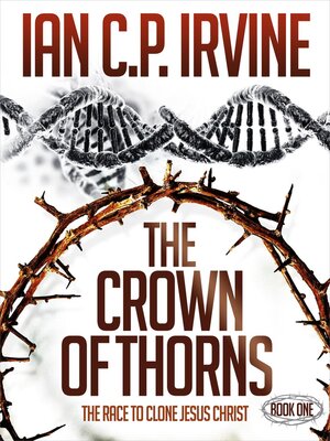 cover image of Crown of Thorns--The Race to Clone Jesus Christ